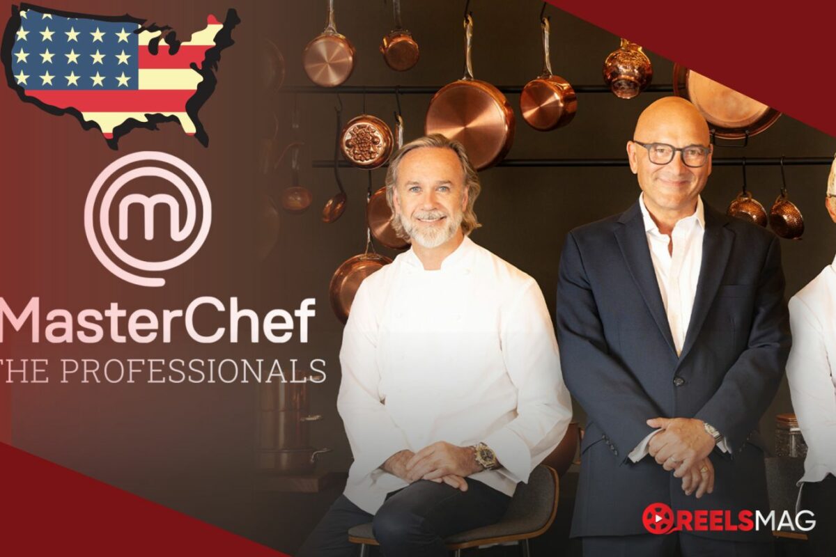 How to Watch MasterChef The Professionals in the US for Free ReelsMag